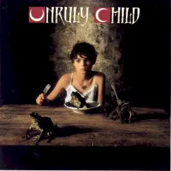 Unruly Child album by Unruly Child