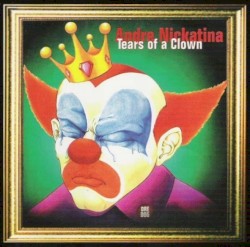 Tears of a Clown album by Andre Nickatina