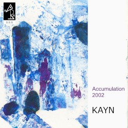 Accumulation album by Roland Kayn
