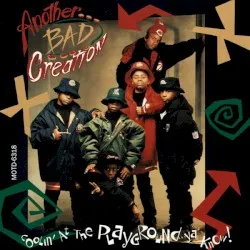 Coolin' at the Playground Ya Know! album by Another Bad Creation