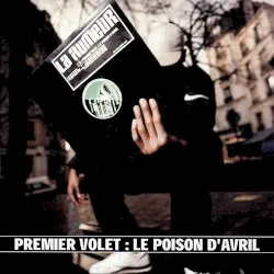 Volet 1 : Le Poison d'Avril album by La Rumeur