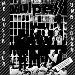 Me gusta ser una zorra / Inkisición album by Vulpes