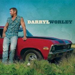 Darryl Worley album by Darryl Worley