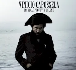 Marinai, profeti e balene album by Vinicio Capossela
