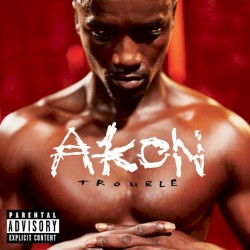 Trouble album by Akon
