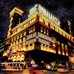 Live at Carnegie Hall: An Acoustic Evening album by Joe Bonamassa