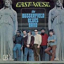 East-West album by The Paul Butterfield Blues Band