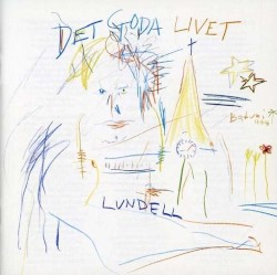 Det goda livet album by Ulf Lundell