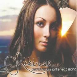 Can't Sing a Different Song album by Ricki-Lee Coulter