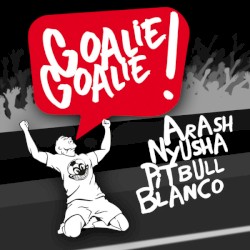 Goalie Goalie album by Pitbull