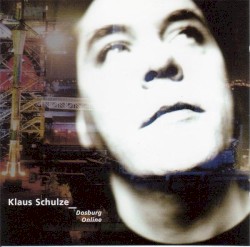Dosburg Online album by Klaus Schulze