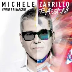 Vivere e rinascere album by Michele Zarrillo