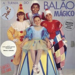 A Turma do Balão Mágico album by Turma do Balão Mágico