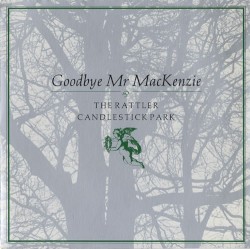 The Rattler album by Goodbye Mr. Mackenzie