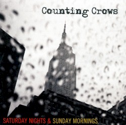 Saturday Nights & Sunday Mornings album by Counting Crows