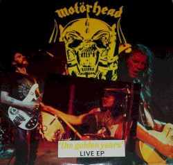 The Golden Years album by Motörhead