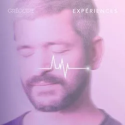 Expériences album by Grégoire