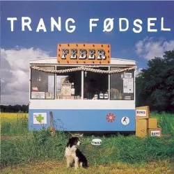 Feber album by Trang Fødsel
