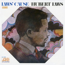 Laws' Cause album by Hubert Laws