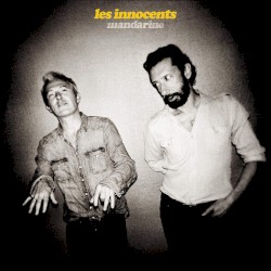 Mandarine album by Les Innocents