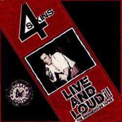 Live and Loud!! – The Bridgehouse Tapes album by The 4-Skins