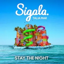 Stay the Night album by Sigala