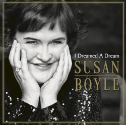 I Dreamed a Dream album by Susan Boyle