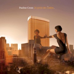 Le Prix de l'Eden album by Pauline Croze