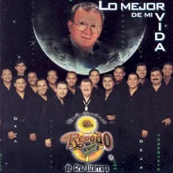 Lo mejor de mi vida album by Banda El Recodo