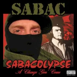 Sabacolypse: A Change Gon' Come