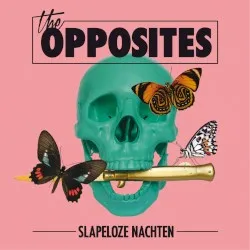Slapeloze nachten album by The Opposites