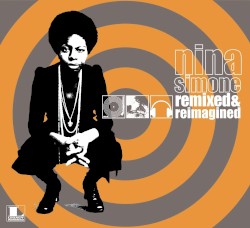 Remixed and Reimagined album by Nina Simone