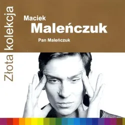 Złota kolekcja – Pan Maleńczuk album by Maciej Maleńczuk