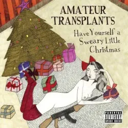 Have Yourself a Sweary Little Christmas