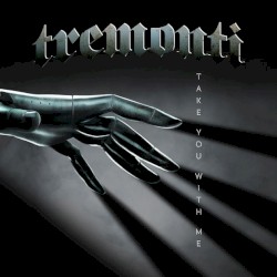 Take You with Me album by Tremonti