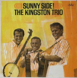 Sunny Side! album by The Kingston Trio