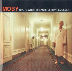 That's When I Reach for My Revolver album by Mission of Burma