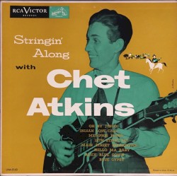 Stringin' Along with Chet Atkins album by Chet Atkins