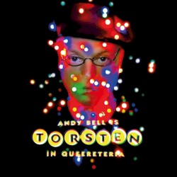 Torsten in Queereteria album by Andy Bell