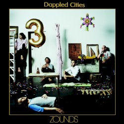 Zounds album by Dappled Cities