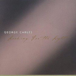 Looking for the Light album by George Cables