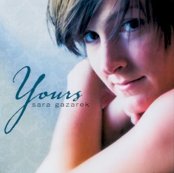 Yours album by Sara Gazarek