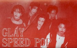 SPEED POP album by Glay