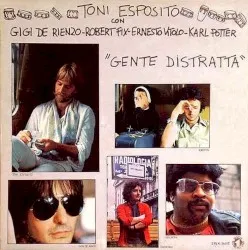 Gente distratta album by Tony Esposito