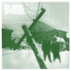 The Last Place You'll Look album by We Were Promised Jetpacks