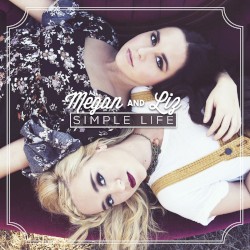 Simple Life album by Megan and Liz