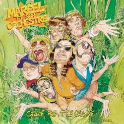 Crâne pas, t'es chauve album by Marcel et son Orchestre