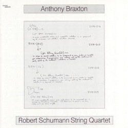 Anthony Braxton / Robert Schumann String Quartet album by Anthony Braxton