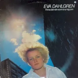 Finns det nån som bryr sej om album by Eva Dahlgren