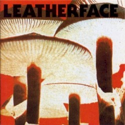 Mush album by Leatherface